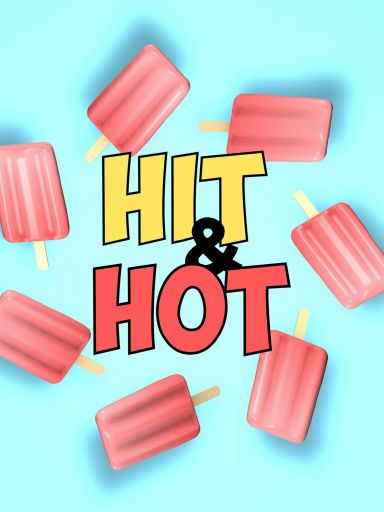 Hit and Hot