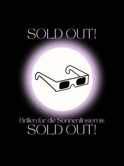 Sonnenfinsternis-Brillen ausverkauft!
